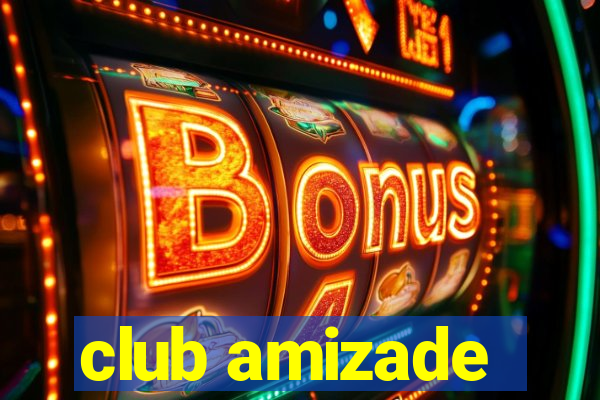 club amizade